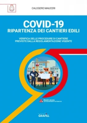 COVID-19. Ripartenza dei cantieri edili