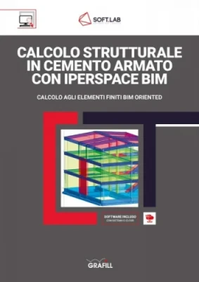 Calcolo strutturale in cemento armato con IPERSPACE BIM Calcolo strutturale in cemento armato con IPERSPACE BIM