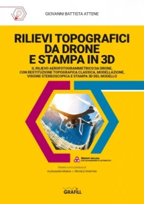 [2022] Rilievi topografici da drone e stampa in 3D 