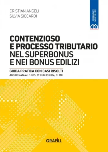 Contenzioso e processo tributario nel superbonus e nei bonus edilizi