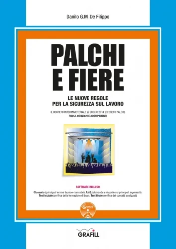 Palchi e Fiere. Le nuove regole per la sicurezza sul lavoro
