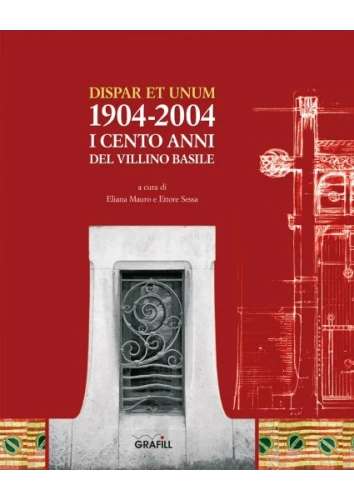 I Cento anni del Villino Basile