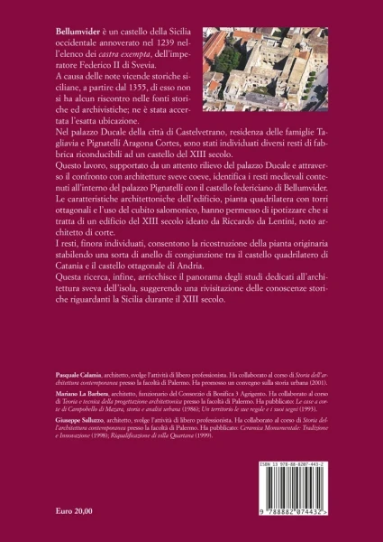 Bellumvider. La reggia di Federico II di Svevia a Castelvetrano