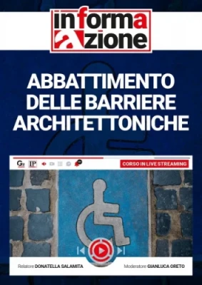 Abbattimento delle barriere architettoniche [corso registrato] 