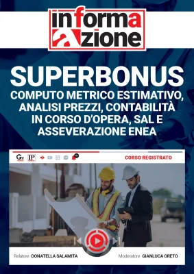 Superbonus: Computo metrico estimativo, analisi prezzi, contabilita in corso d opera, SAL e