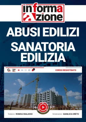 Abusi edilizi e Sanatoria edilizia
