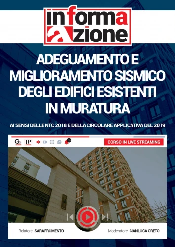 Adeguamento e miglioramento sismico degli edifici esistenti in muratura [Corso REGISTRATO]