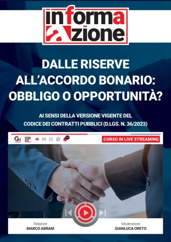 Dalle riserve all’accordo bonario: obbligo o opportunità?