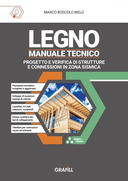 Manuale Tecnico Legno: Progettazione e Calcolo Sismico