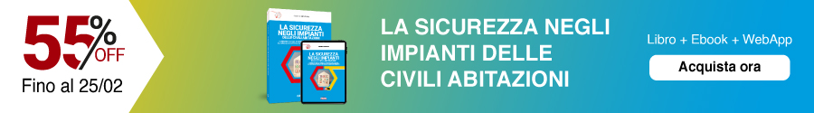 Promozione La sicurezza negli impianti delle civili abitazioni
