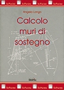 Calcolo muri di sostegno