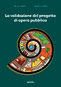 La validazione del progetto di opera pubblica