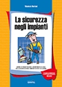 La sicurezza negli impianti