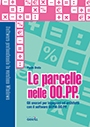 Le Parcelle nelle OO.PP. Gli onorari con il software GEPIA OO.PP.