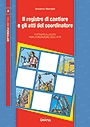 Il registro di cantiere e gli atti del coordinatore