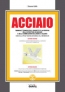 Acciaio. Manuale tecnico per il progetto e la verifica delle strutture in acciaio e delle connessioni bullonate e saldate