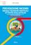 [ebook] RTV Scuole. Regole tecniche verticali attività scolastiche: prevenzione incendi