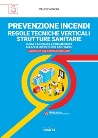 [ebook] RTV strutture sanitarie. Regole tecniche verticali strutture sanitarie: Prevenzione Incendi