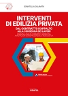 Interventi di edilizia privata dal contratto d appalto alla consegna dei lavori