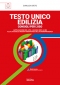 Testo Unico Edilizia: consigli per l uso