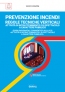 [ebook] RTV Attivita di intrattenimento e di spettacolo a carattere pubblico. Regole tecniche verticali: Prevenzione Incendi