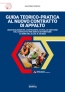 Guida teorico-pratica al nuovo contratto di appalto