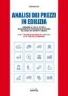 1.100 analisi dei prezzi per opere edili oltre 1.000 costi elementari