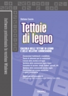 Tettoie di legno e relative connessioni