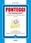 Ponteggi. Guida teorico-pratica per la realizzazione, l uso e la manutenzione