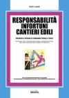 Responsabilità infortuni cantieri edili