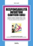 Responsabilità infortuni cantieri edili