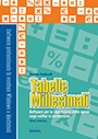 Tabelle Millesimali. Software per la ripartizione delle spese. III ed.