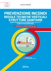 [ebook] RTV Strutture sanitarie. Regole tecniche verticali strutture sanitarie: Prevenzione Incendi