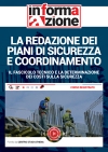 La redazione dei piani di sicurezza e coordinamento, il fascicolo tecnico e la determinazione dei costi sulla sicurezza